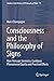 Consciousness and the Philo...