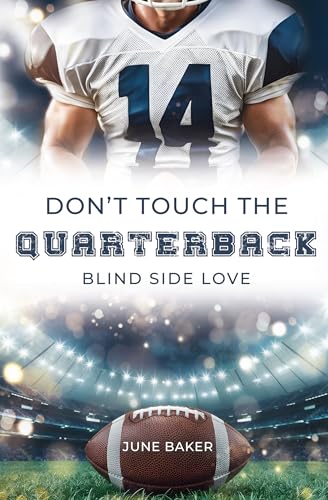 Don't touch the Quarterback: Blind Side Love (Alabama Bears 1) (German Edition)