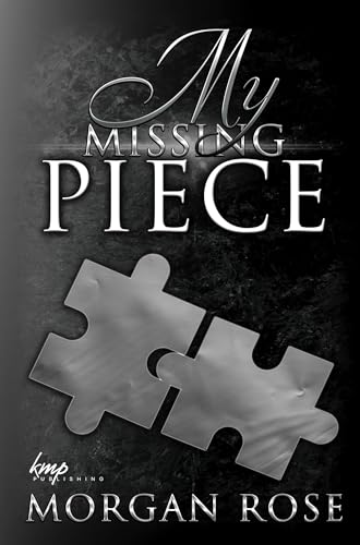 My Missing Piece (Kindle Edition)
