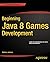 Beginning Java 8 Games Development