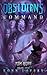 Obsidian’s Command by Konn Lavery