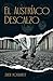 El austríaco descalzo (Spanish Edition)