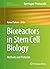 Bioreactors in Stem Cell Biology by Kursad Turksen