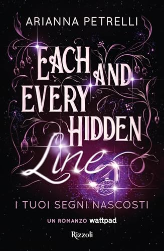Each and Every Hidden Line: I tuoi segni nascosti (Italian Edition)