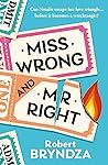 Miss Wrong and Mr...