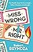 Miss Wrong and Mr Right