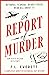 A Report of Murder (Edie York Mystery #1)