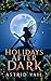 Holidays After Dark