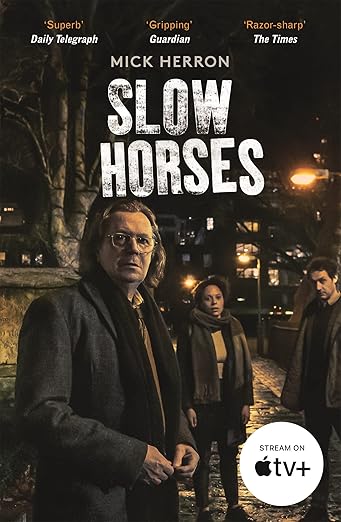 Slow Horses (Slough House, #1)