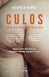 Culos: Una histor...