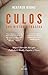 Culos: Una historia trasera (Spanish Edition)