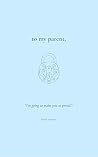To My Parent, (Daily Messages For A Loved One) Book cover for To My Parent, (Daily Messages For A Loved One)