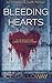 Bleeding Hearts: A twisted ...