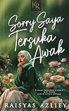 Sorry, Saya Tersu...