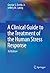 A Clinical Guide to the Treatment of the Human Stress Response by Jeffrey M. Lating