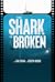 The Shark is Broken