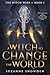 A Witch to Change the World by Suzanne Snowden