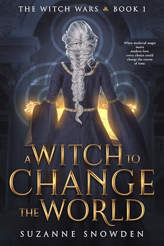 A Witch to Change the World (The Witch Wars Book 1)