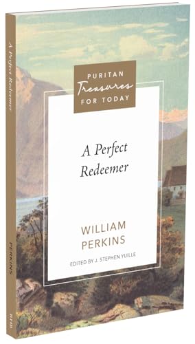 A Perfect Redeemer (Puritan Treasures for Today)
