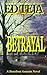 Betrayal: A Storefront Assa...