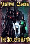 The Healer’s Way #10
