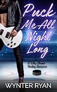 Puck Me All Night Long