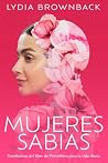 Mujeres sabias: E...