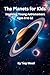 The Planets for Kids