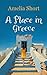 A Place in Greece