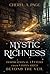 Mystic Richness: Inspirational Letters from Visionaries Beyond the Veil