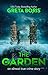 The Garden: An Almost True ...