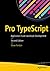Pro TypeScript: Application-Scale JavaScript Development