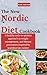 The New Nordic Diet Cookbook by Nicole Andersson The New Nordic Diet Cookbook by Nicole Andersson