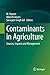 Contaminants in Agriculture...