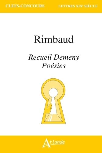 Arthur Rimbaud, Recueil Demeny et Poésies (Paperback)