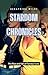 Stardom Chronicles: The Ris...