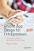 iPhone App Design for Entrepreneurs: Find Success on the App Store without Coding