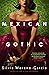Mexican Gothic