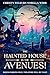The Haunted House in the Av...