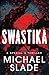 Swastika (The Special X Thrillers Book 11)