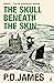 The Skull Beneath The Skin (Cordelia Gray, #2)