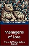 Menagerie of Lore...