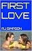 FIRST LOVE (The Fourniers B...