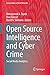 Open Source Intelligence and Cyber Crime: Social Media Analytics (Lecture Notes in Social Networks)