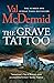 The Grave Tattoo by Val McDermid