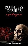 Ruthless Desires ...