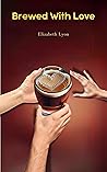 Brewed With Love