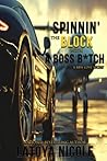 SPINNIN THE BLOCK...