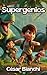 LOS SUPERGENIOS: El ataque ...