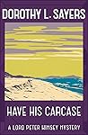 Have His Carcase